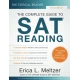 The Complete Guide to SAT Reading 4th edition By Erica L. Meltzer